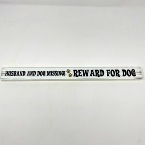 NEW - Husband & Dog Missing - Reward for Dog Sign